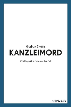 Kanzleimord von Gudrun,  Smole