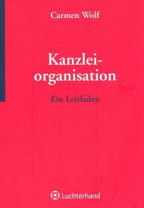 Kanzleiorganisation von Wolf,  Carmen