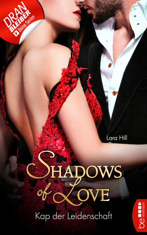 Kap der Leidenschaft – Shadows of Love von Hill,  Lara