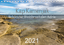 Kap Kamenjak – Schönster Steinbruch der Adria (Tischkalender 2021 DIN A5 quer) von StRom