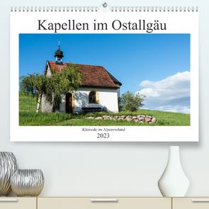 Kapellen im Ostallgäu (Premium, hochwertiger DIN A2 Wandkalender 2023, Kunstdruck in Hochglanz) von Foto-FukS