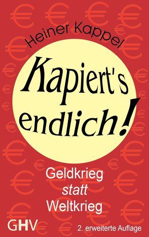 Kapiert’s endlich! von Kappel,  Heiner