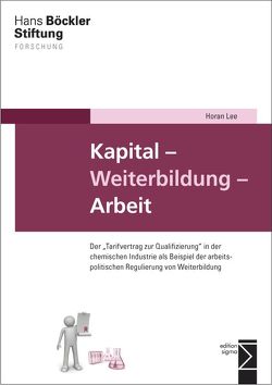 Kapital – Weiterbildung – Arbeit von Lee,  Horan