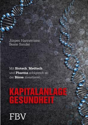 Kapitalanlage Gesundheit von Hannemann,  Jürgen, Sander,  Beate