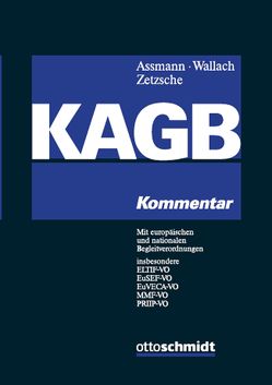 Kapitalanlagegesetzbuch (KAGB) von Assmann,  Heinz-Dieter, Wallach,  Edgar, Zetzsche,  Dirk A.