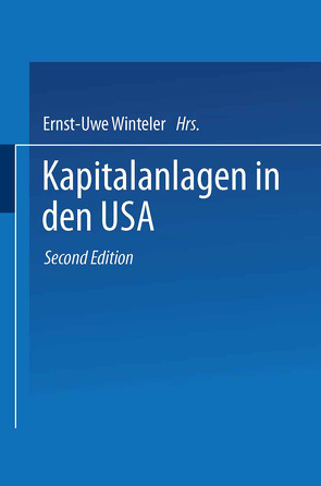 Kapitalanlagen in den USA von Winteler,  Ernst-Uwe