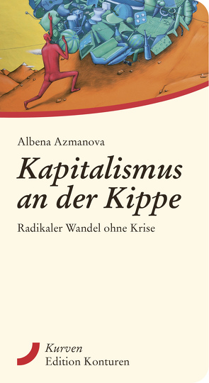 Kapitalismus an der Kippe von Azmanova,  Albena