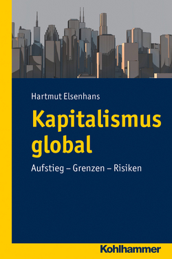 Kapitalismus global von Elsenhans,  Hartmut