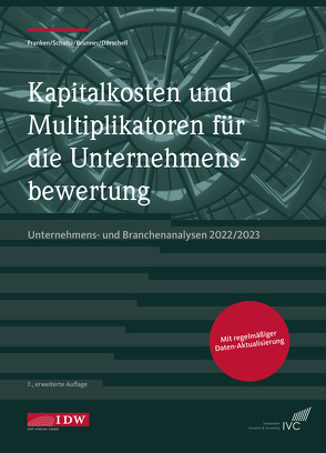 Kapitalkosten und Multiplikatoren für die Unternehmensbewertung