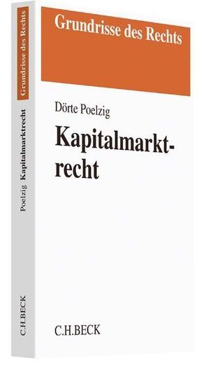 Kapitalmarktrecht von Poelzig,  Dörte