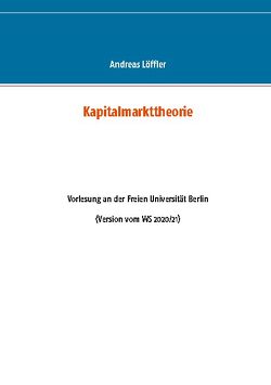 Kapitalmarkttheorie von Loeffler,  Andreas