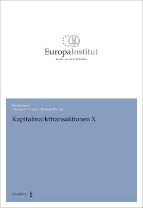 Kapitalmarkttransaktionen X von Reutter,  Thomas, Werlen,  Thomas