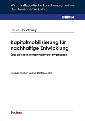 Kapitalmobilisierung für nachhaltige Entwicklung von Hollekamp,  Paula