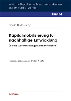 Kapitalmobilisierung für nachhaltige Entwicklung von Hollekamp,  Paula