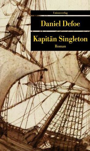 Kapitän Singleton von Defoe,  Daniel, Krüger,  Lore