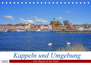 Kappeln und Umgebung (Tischkalender 2022 DIN A5 quer) von Bussenius,  Beate