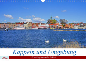 Kappeln und Umgebung (Wandkalender 2022 DIN A3 quer) von Bussenius,  Beate