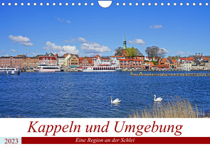 Kappeln und Umgebung (Wandkalender 2023 DIN A4 quer) von Bussenius,  Beate