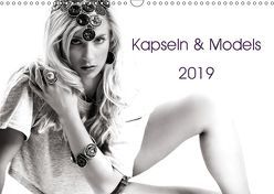 Kapseln & Models 2019 (Wandkalender 2019 DIN A3 quer) von Seidl,  Franz-Josef