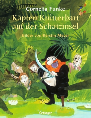 Käpten Knitterbart auf der Schatzinsel von Funke,  Cornelia, Meyer,  Kerstin