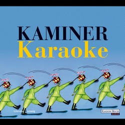 Karaoke von Kaminer,  Wladimir