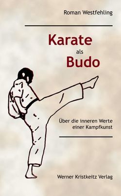 Karate als Budo von Westfehling,  Roman