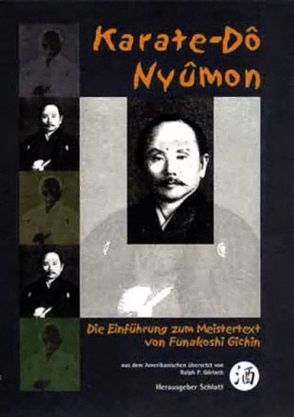 Karate Dô Nyûmon von Funakoshi,  Gichin, Görlach,  Ralph P