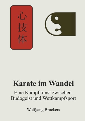 Karate im Wandel von Brockers,  Wolfgang