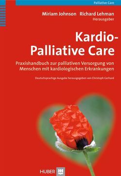 Kardio-Palliative Care von Gerhard,  Christoph, Johnson,  Miriam, Lehmann,  John, Umlauf-Beck,  Sabine