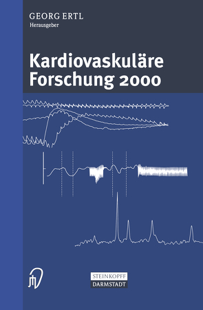 Kardiovaskuläre Forschung 2000 von Ertl,  G.