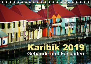 Karibik 2019 – Gebäude und Fassaden (Tischkalender 2019 DIN A5 quer) von Frank,  Rolf