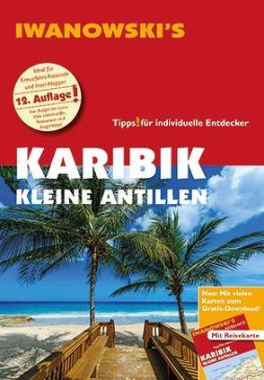 Karibik Kleine Antillen – Reiseführer von Iwanowski von Brockmann,  Heidrun, Sedlmair,  Stefan