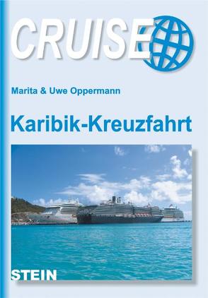 Karibik-Kreuzfahrt von Oppermann,  Marita, Oppermann,  Uwe