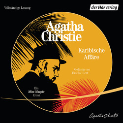 Karibische Affäre von Christie,  Agatha, Illert,  Ursula