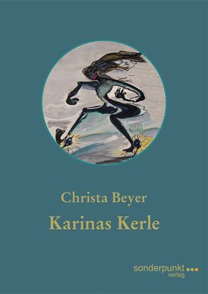 Karinas Kerle von Beyer,  Christa