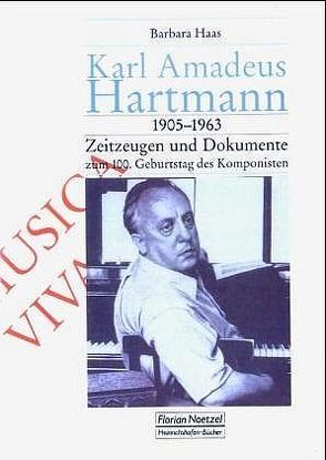 Karl Amadeus Hartmann (1905-1963) von Haas,  Barbara