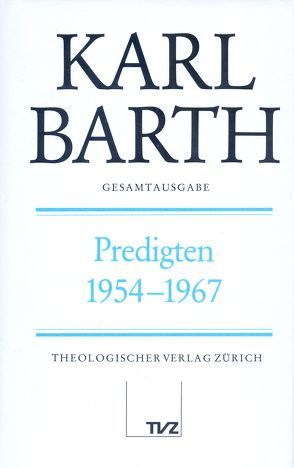 Karl Barth Gesamtausgabe von Barth,  Karl, Drewes,  Anton, Stoevesandt,  Hinrich