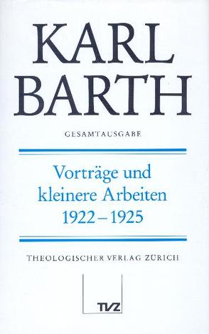 Karl Barth Gesamtausgabe von Barth,  Karl, Drewes,  Anton, Finze-Michaelsen,  Holger, Stoevesandt,  Hinrich