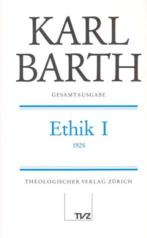 Karl Barth Gesamtausgabe von Barth,  Karl, Braun,  Dietrich