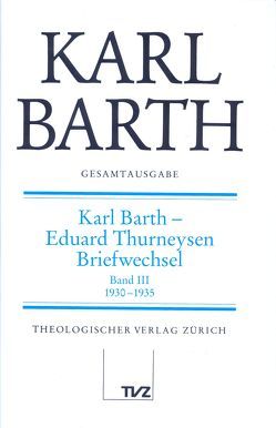 Karl Barth Gesamtausgabe von Algner,  Caren, Barth,  Karl