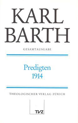 Karl Barth Gesamtausgabe von Barth,  Karl, Drewes,  Anton, Fähler,  Jochen, Fähler,  Ursula, Stoevesandt,  Hinrich