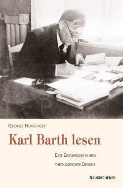 Karl Barth lesen von Beintker,  Michael, Hunsinger,  George