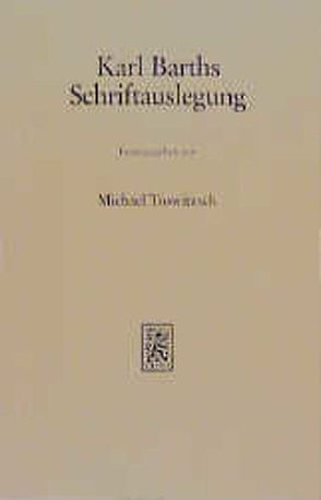 Karl Barths Schriftauslegung von Trowitzsch,  M