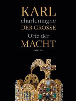 Karl der Große / charlemagne von Pohle,  Frank