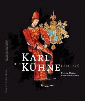 Karl der Kühne (1433–1477) von Borchert,  Till H, Keck,  Gabriele, Marti,  Susan