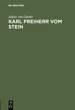 Karl Freiherr vom Stein von Gierke,  Julius von