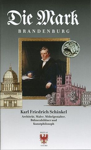 Karl Friedrich Schinkel von Börsch-Supan,  Eva, Feustel,  Jan, Michas,  Uwe, Scharmann,  Rudolph G., Schmook,  Reinhard