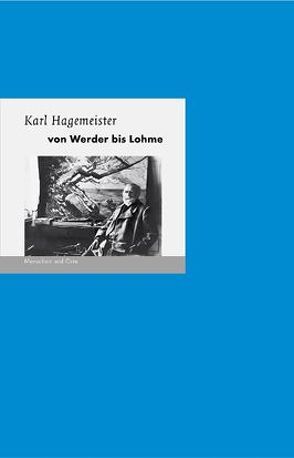 Karl Hagemeister – von Werder bis Lohme von Fischer,  Angelika, Möller,  Anja