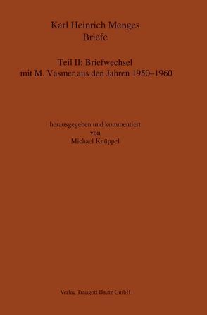 Karl Heinrich Menges: Briefe. Teil II von Knüppel,  Michael