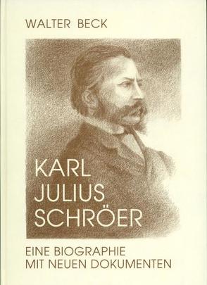 Karl Julius Schröer von Beck,  Walter